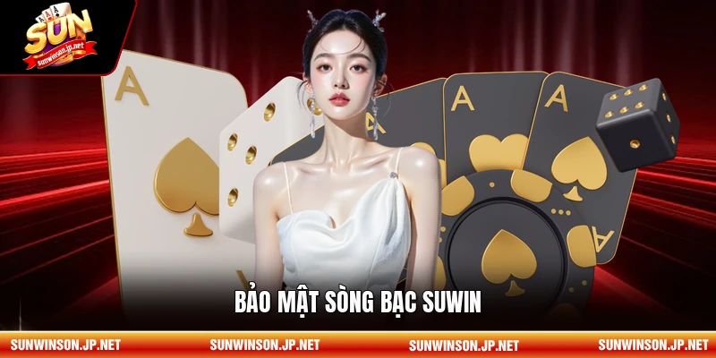 bảo mật sòng bạc suwin