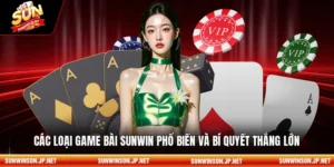 Các loại game bài sunwin phổ biến