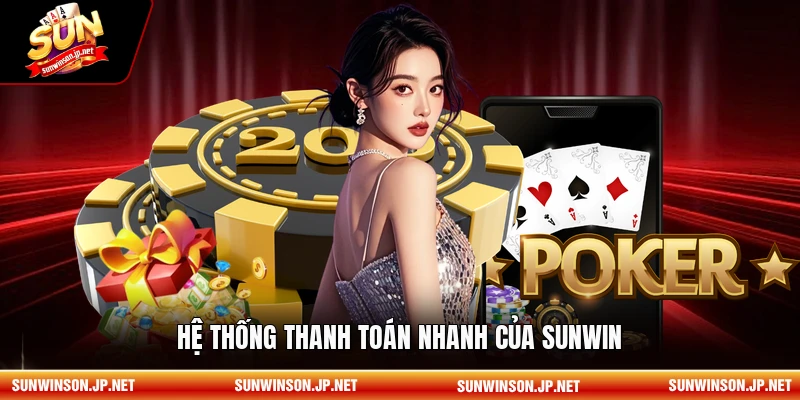 Hệ thống thanh toán nhanh của Sunwin