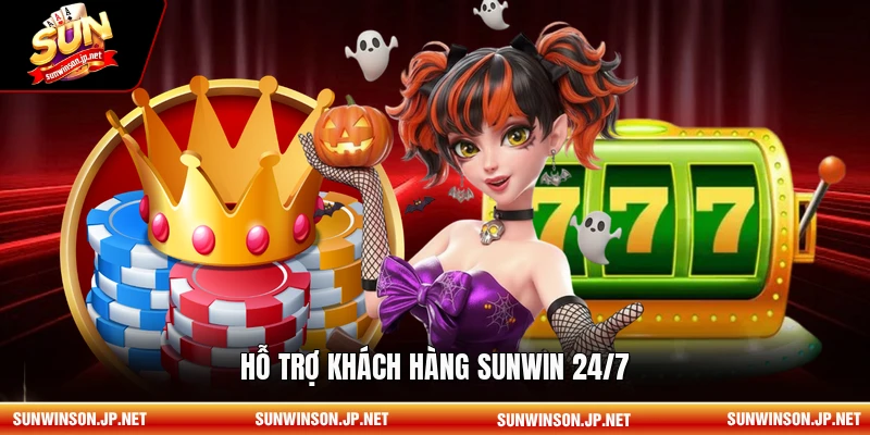 Hỗ trợ khách hàng Sunwin 24/7