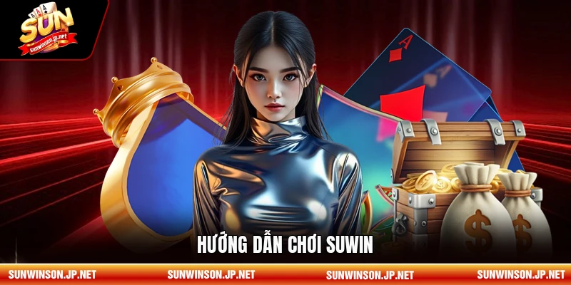 Hướng dẫn chơi suwin